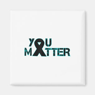 You Suicide Prevention Depression Awareness Magnet