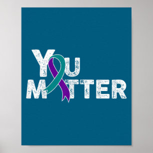 You Suicide Prevention Month Teal Purple Ribbon Gi Poster