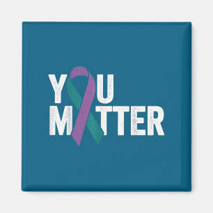 You - Suicide Prevention Teal Purple Awareness Rib Magnet