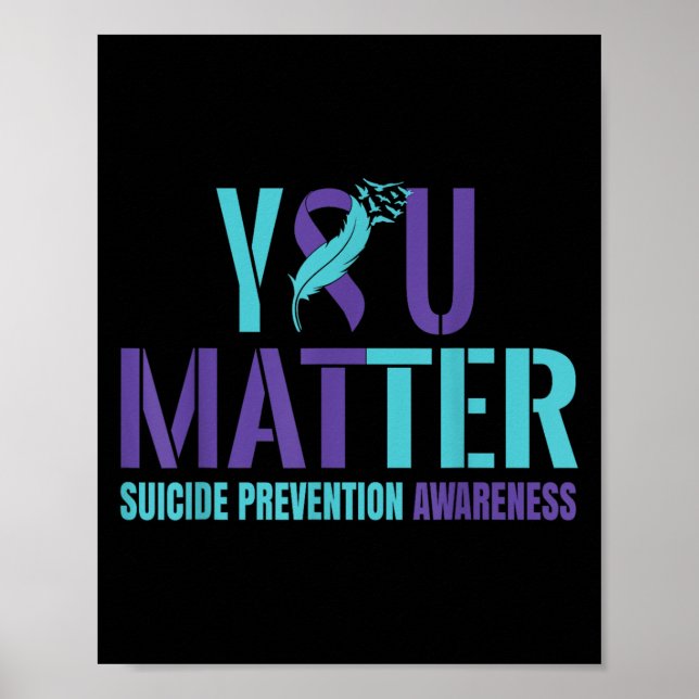 You - Suicide Prevention Teal Purple Awareness Rib Poster (Front)