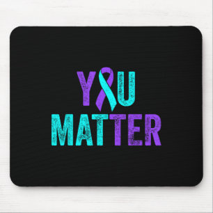 You Suicide Prevention Teal Purple Awareness Ribbo Mouse Mat