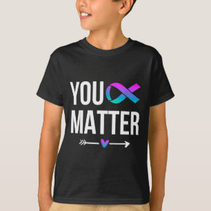 You Suicide Prevention Teal Purple Awareness Ribbo T-Shirt