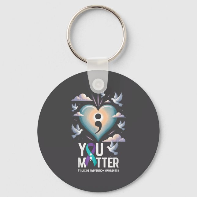 You Suicide Prevention Week Mental Health Awarenes Key Ring (Front)
