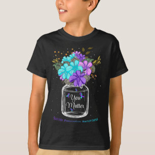 You Suicide Preventions Flower Purple Ribbon Suprt T-Shirt