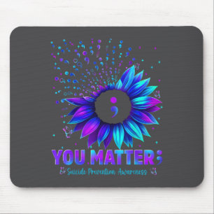 You Sunflower Suicide Prevention Awareness Men Wom Mouse Mat