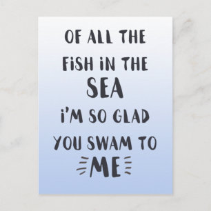 You swam to me - Romantic Quote Postcard