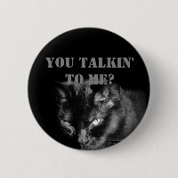 You Talkin' to Me? With Black Cat