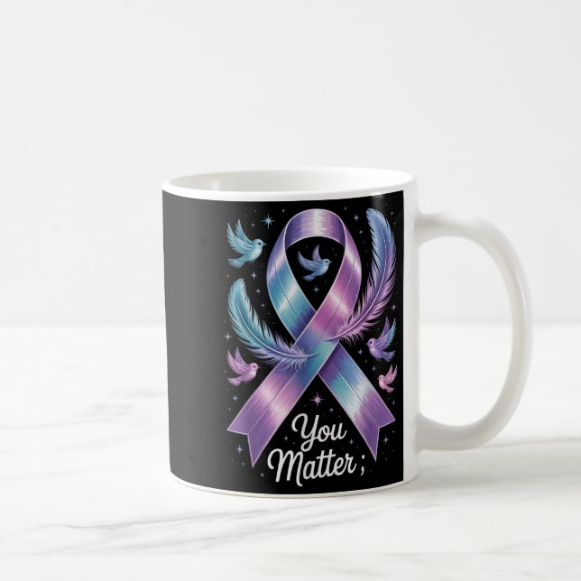 You Teal &amp; Purple Ribbon Suicide Prevention Aw Coffee Mug (Right)