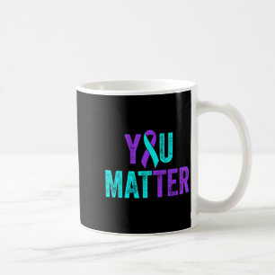 You Teal Purple Ribbon Suicide Prevention Awarenes Coffee Mug
