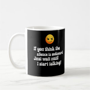 You think  coffee mug