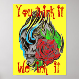 You think it we ink it poster