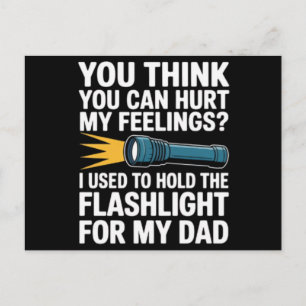 You Think You Can Hurt My Feelings I Used To Hold Holiday Postcard