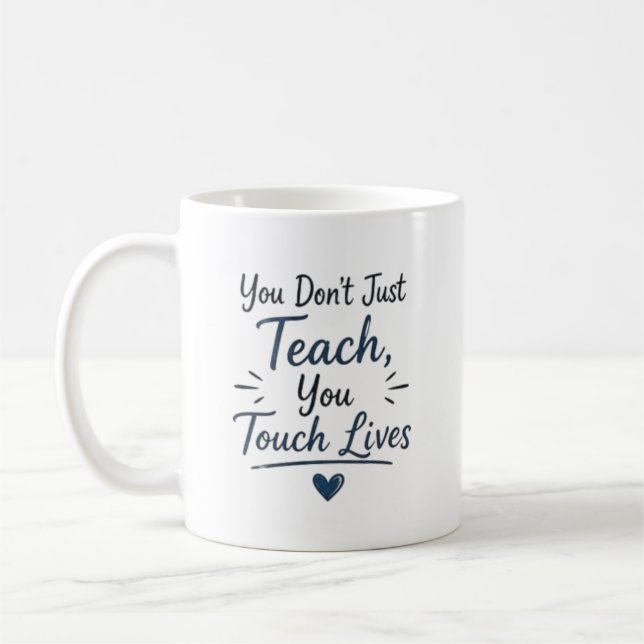 You Touch Lives Personalised Coffee Mug (Left)