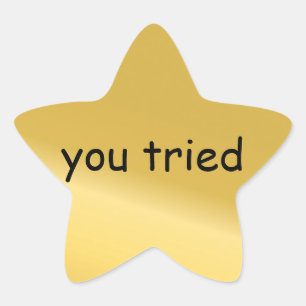 You tried star sticker