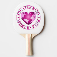 YOU TURN MY WORLD PINK Romantic Earth Heart Design