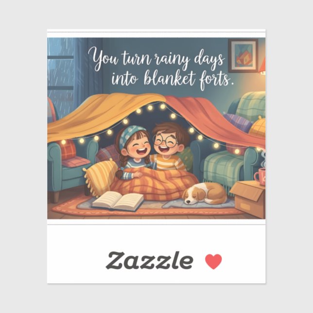 "You Turn Rainy Days into Blanket Forts" Cozy Kids (Sheet)