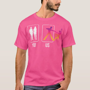 You Us Ballroom Dancer Dancing Pair Couple Swing D T-Shirt