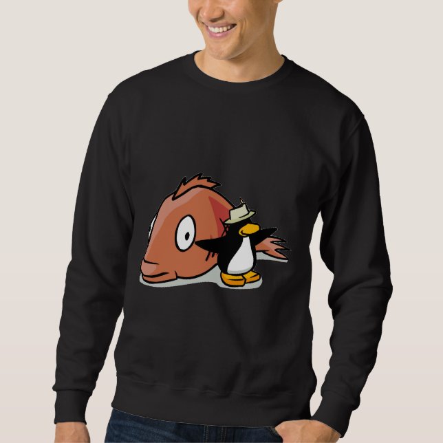You Ve Caught The Big Fish Sweatshirt (Front)