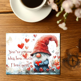 "You’ve Gnome Idea How Much I Love You" Valentine Postcard