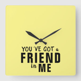 You`ve got a Friend Yellow Typography Friendship Square Wall Clock
