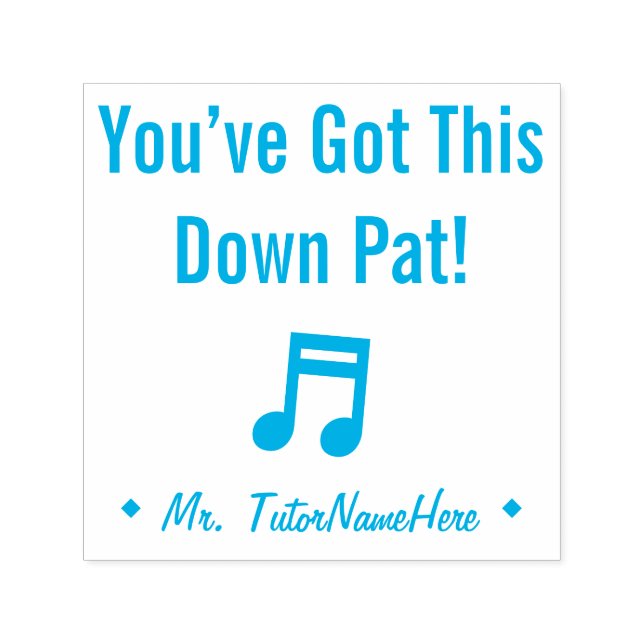 "You’ve Got This Down Pat!" + Custom Teacher Name Self-inking Stamp (Design)