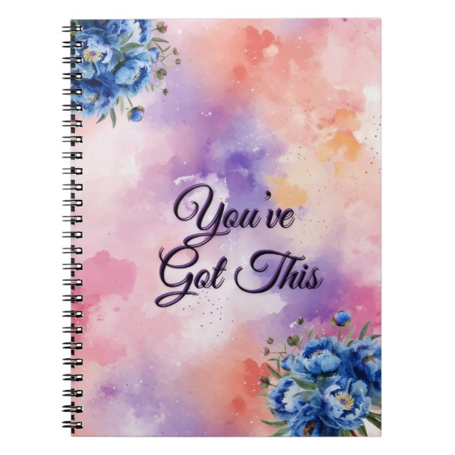 You’ve Got This – Motivational Floral Notebook (Front)