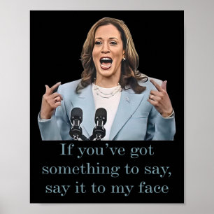 You’ve Have Something To Say Poster