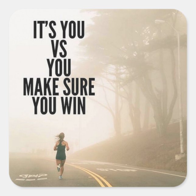 YOU vs YOU - Women's Workout Motivational Square Sticker (Front)