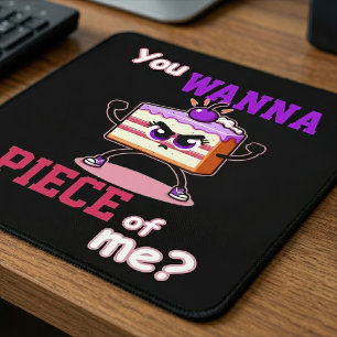 You Wanna Piece of Me Funny Angry Cake Cartoon Mouse Mat