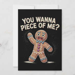 You Wanna Piece Of Me Gingerbread Christmas Xmas Holiday Card