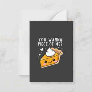 You Wanna Piece of Me Thanksgiving Pie  Card