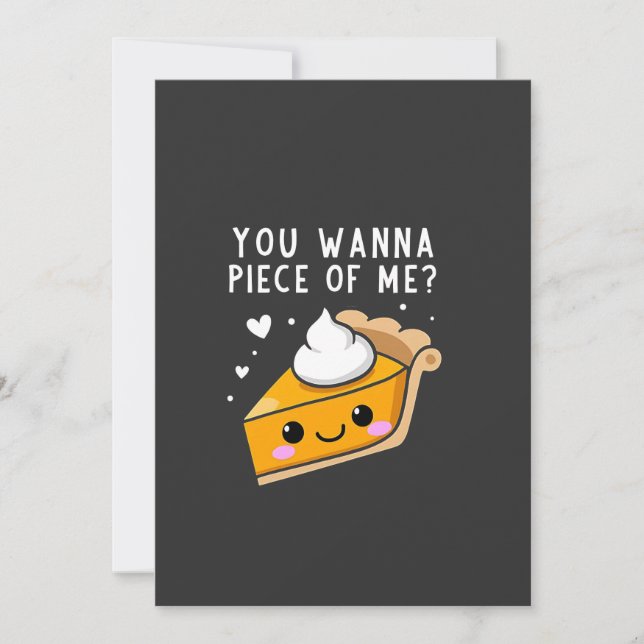 You Wanna Piece of Me Thanksgiving Pie  Save The Date (Front)