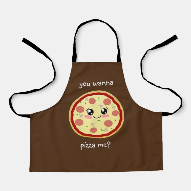 You wanna pizza me? apron (Front)