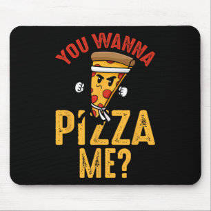 You Wanna Pizza Me Funny Ninja Karate Kawaii Pizza Mouse Mat