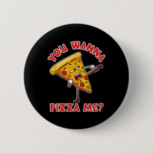 You Wanna Pizza Me Ninja Karate Sahbumnim Judo Mma 6 Cm Round Badge
