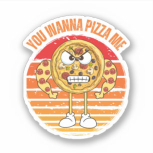 You Wanna Pizza Me? – Pizza Food Pun 