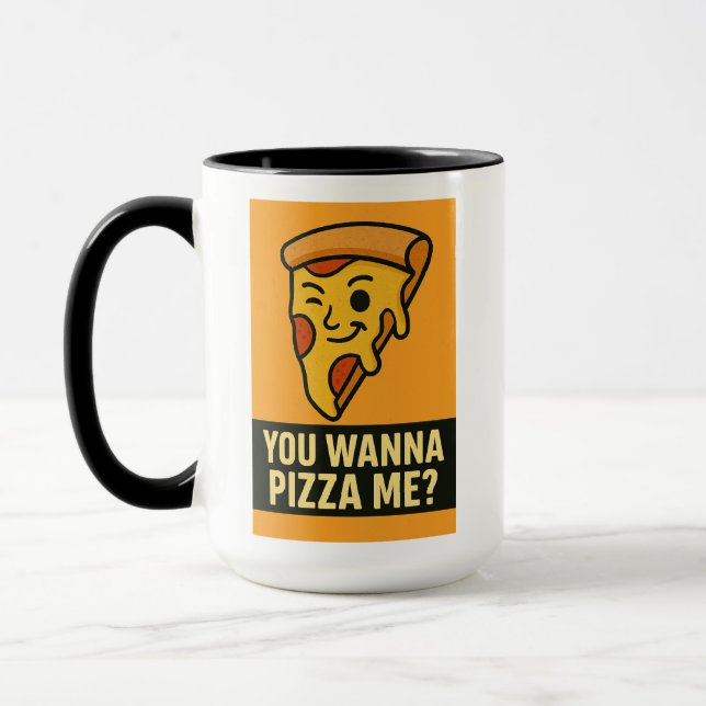 You Wanna Pizza Me? – Slice of Sass Mug (Left)