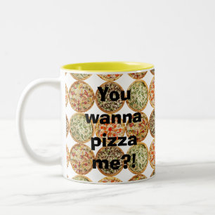 “You wanna pizza me?!” Two-Tone Coffee Mug