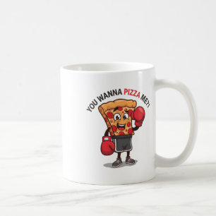 You Wanna Pizza Of Me Funny Gym Workout Boxing Piz Coffee Mug