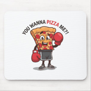 You Wanna Pizza Of Me Funny Gym Workout Boxing Piz Mouse Mat