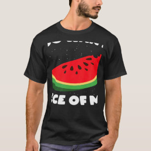 You Want A Piece Of Me Tropical Summer Fruit Water T-Shirt