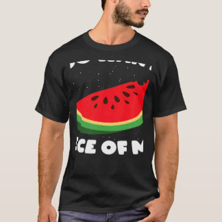 You Want A Piece Of Me Tropical Summer Fruit Water T-Shirt