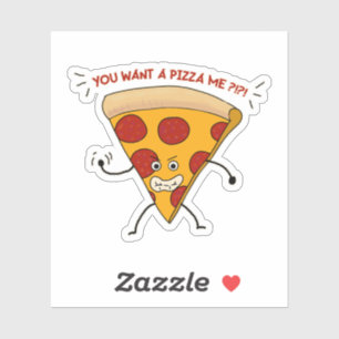 You Want a Pizza Me?!?!