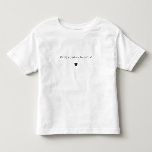 You want My Brother Are Pregnancy Announcement Toddler T-Shirt