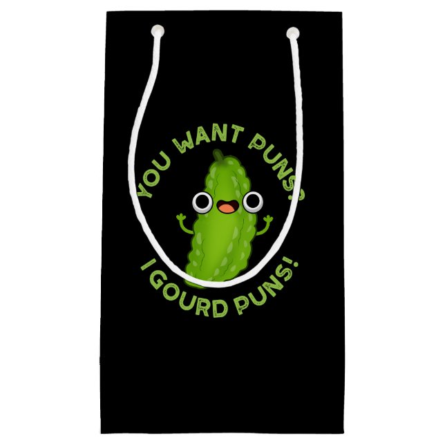 You Want Puns I Gourd Puns Veggie Pun Dark BG Small Gift Bag (Front)