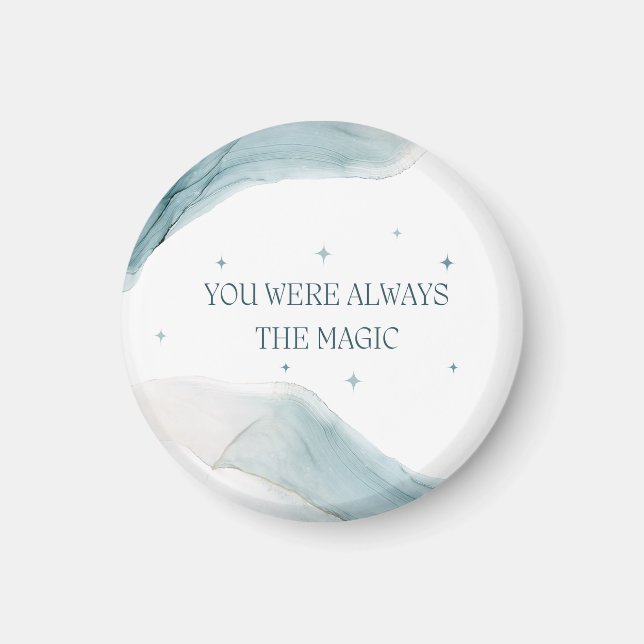 You Were Always the Magic Magnet (Front)