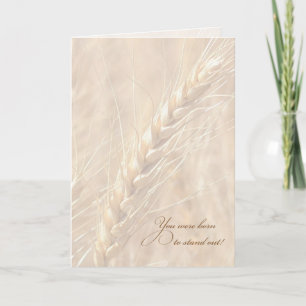 You Were Born to Stand Out / Wheat Birthday Card