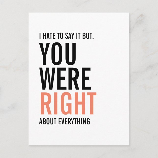 You Were Right Mum Mother's Day Postcard (Front)