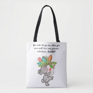 You will always win when you move with love and ge tote bag