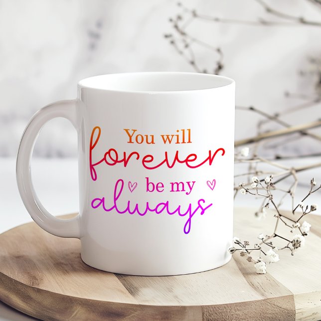 "You will forever be my always" Heart Shape Photo Coffee Mug ("You will forever be my always" Heart Shape Photo Coffee Mug on a boho kitchen table with flowers)